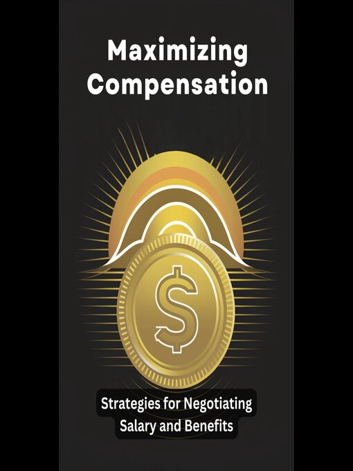 Title details for Maximizing Compensation by Thane Orvix - Wait list